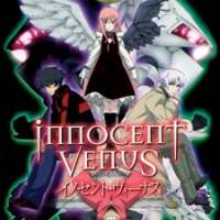  ����� Innocent Venus <small>Animation Director</small> (OP) 